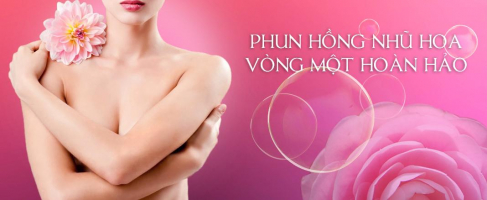 Top 10 địa chỉ làm hồng nhũ hoa uy tín nhất tại Hà Nội